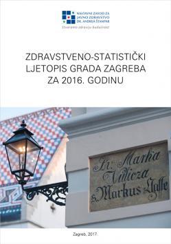 Zdravstveno-statistički ljetopis Grada Zagreba za 2016. godinu