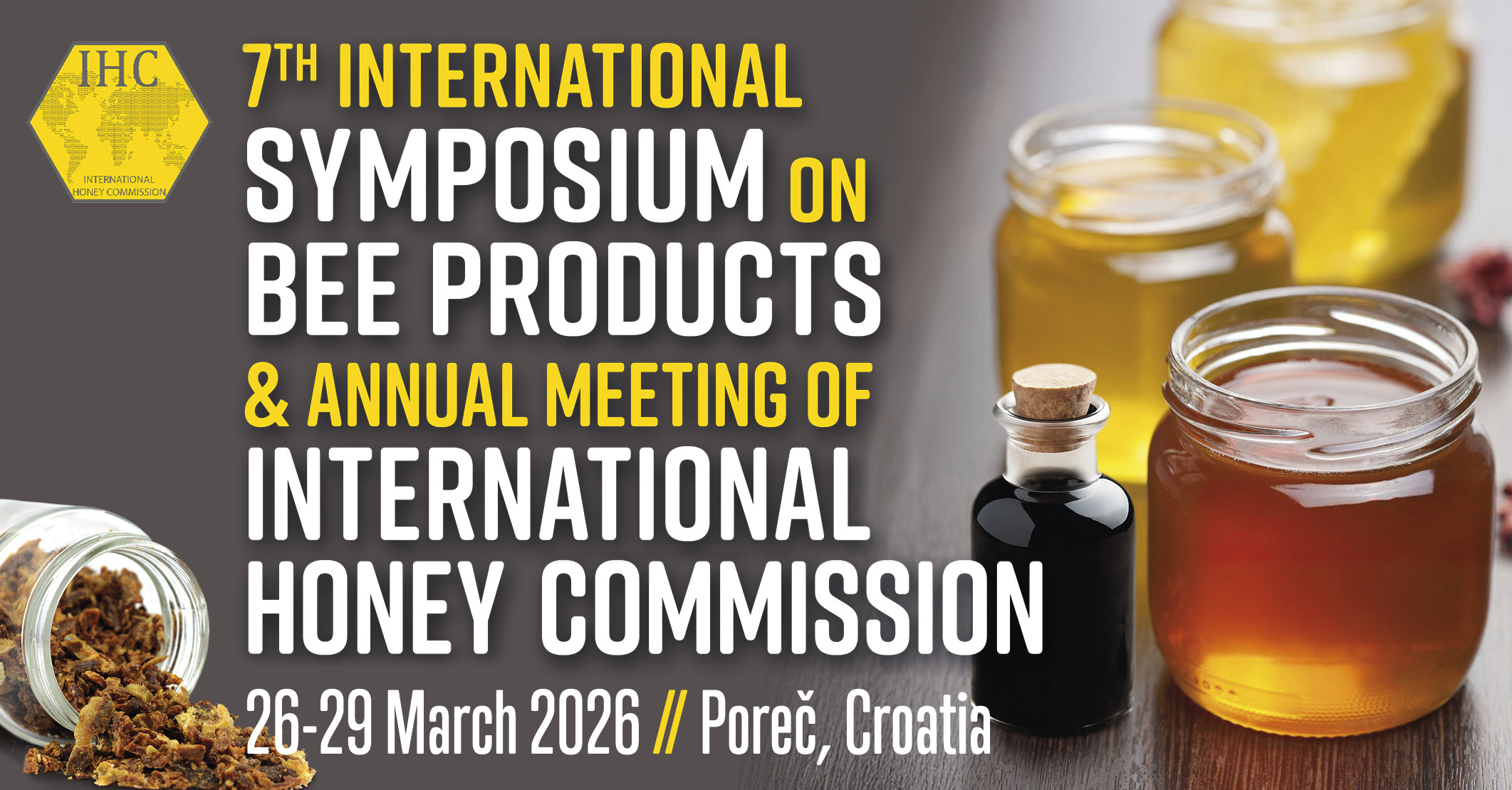 7th International Symposium on Bee Products – Annual Meeting of the International Honey Commission (IHC)