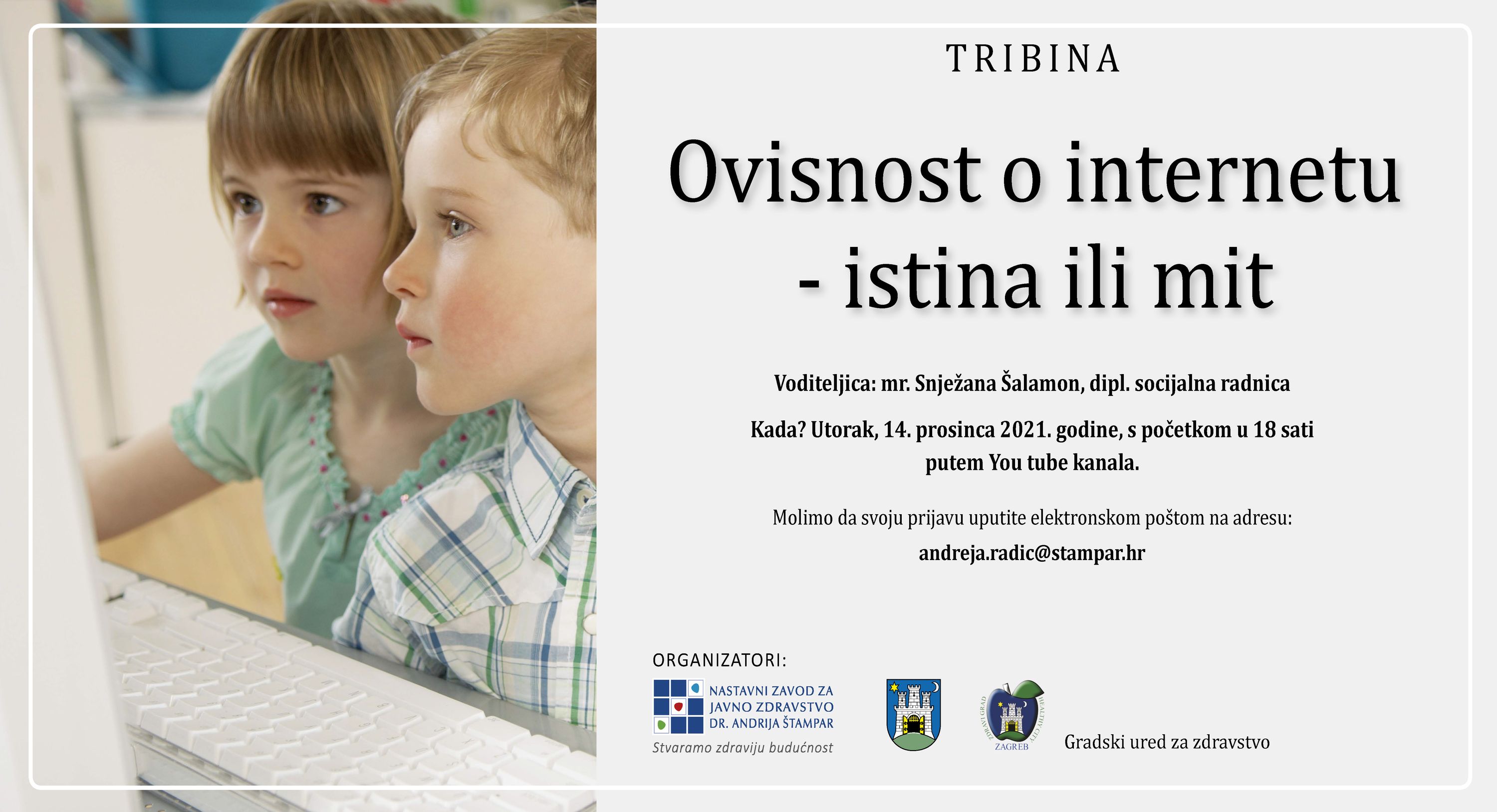 Tribina „Ovisnost o internetu - istina ili mit“