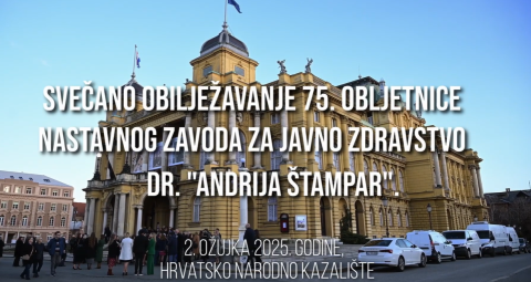 Obljetnica NZJZ "Dr. Andrija Štampar"
